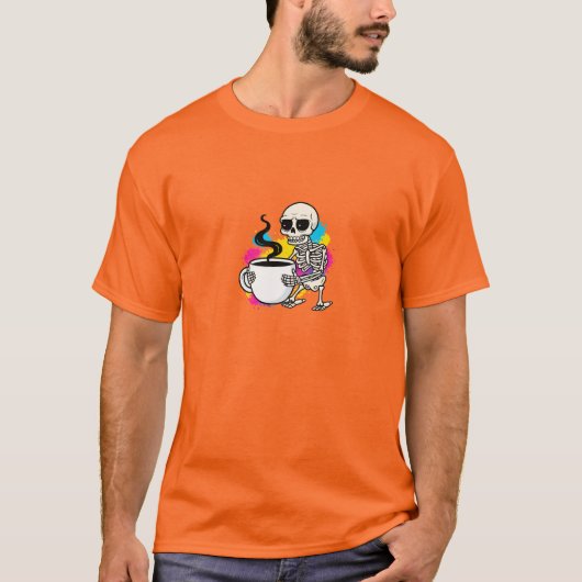 T-shirt drôle de squelette de café – Apporte-moi d (Devant)