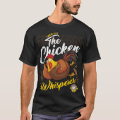T-shirt drôle de Whisperer de poulet (Devant)