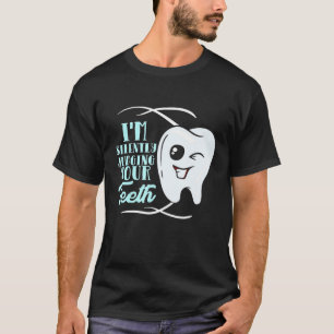 T-shirt Drôle Dentiste hygiène Je Juge Silencieusement Vot
