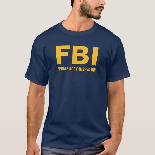 T-shirt drôle des textes de FBI (inspecteur de (Devant)
