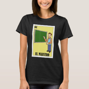T-shirt Drôle design mexicain pour enseignants - El Maestr