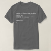 T-shirt Drôle développeur de blagues de programmation SQL (Design devant)