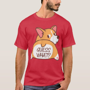 T-shirt Drôle Devinez Ce Corgi Butt Mignonne Corgi Chien H