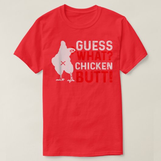 T-shirt Drôle Devinez Quel Beurre De Poulet (Design devant)
