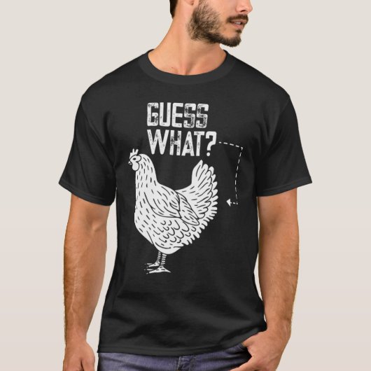 T-shirt Drôle Devinez Quoi, Beurre De Poulet ! Design blan (Devant)