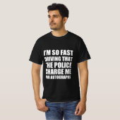 T-shirt Drôle devis de conduite rapide (Devant entier)