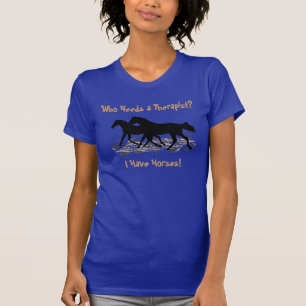 T-shirt drôle d'humour de cheval de thérapeute