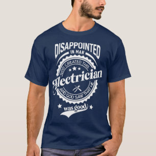 T-shirt Drôle dicton pour électricien professionnel
