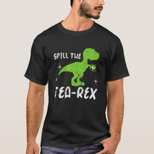 T-shirt Drôle Dinosaure Pun Déverser Le Tea-Rex Tyrannosau