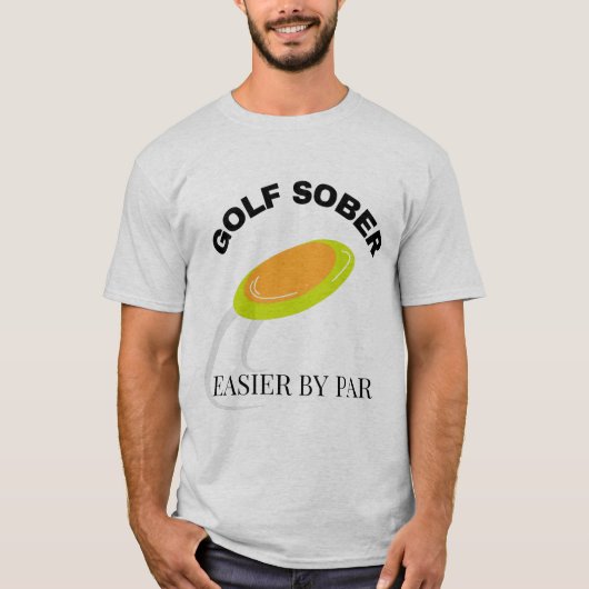 T-shirt Drôle Disque Golf Sober Plus facile par Devis Par (Devant)