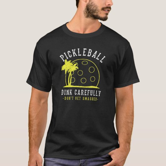T-shirt Drôle Distressed Pickleball Dink Soigneusement Don (Devant)