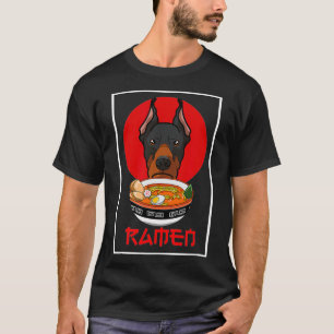 T-shirt Drôle Doberman Pinscher Ramen Chien Cadeau