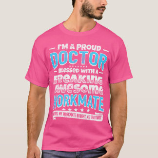 T-shirt Drôle Docteur Cadeau cohorte Awesome Workmate Tee