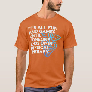 T-shirt Drôle docteur de physiothérapie Amusement et jeux