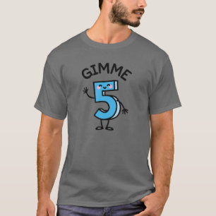 T-shirt Drôle Donne-Moi Cinq Gimme 5 Gratuit High Fives Bi