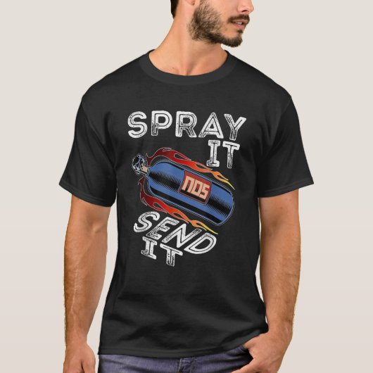 T-shirt Drôle Drag Racing Car NOS Spray Il L'Envoyer (Devant)