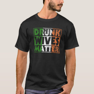 T-shirt Drôle Drôle Villes Drunk Matter St Pattys Irlande 