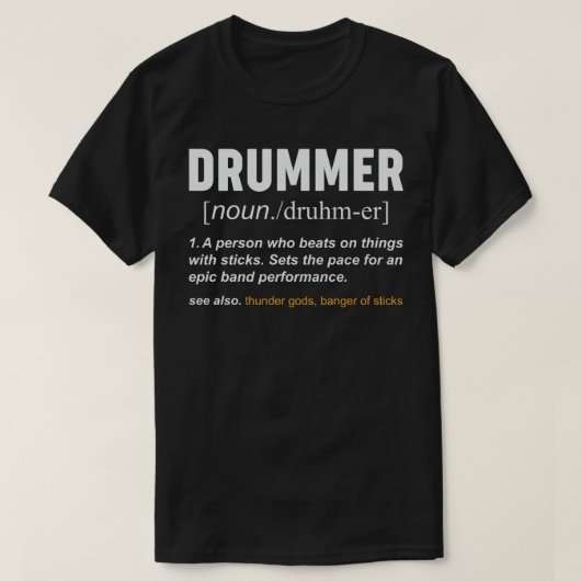 T-shirt Drôle Drummer Définition Musicien Bande Citation (Design devant)