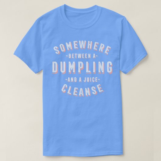 T-shirt Drôle Dumpling et un Jus nettoyant Dim Sum Vegan (Design devant)