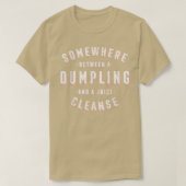 T-shirt Drôle Dumpling et un Jus nettoyant Dim Sum Vegan T (Design devant)