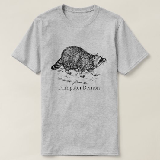 T-shirt Drôle DUMPSTER DEMON Raccoon (Design devant)