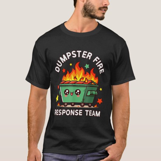 T-shirt Drôle Dumpster Fire Response Team Mème Drôle Trava (Devant)