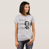 T-shirt Drôle Edgar Allan Poe Citation Design Quand il ple (Devant entier)