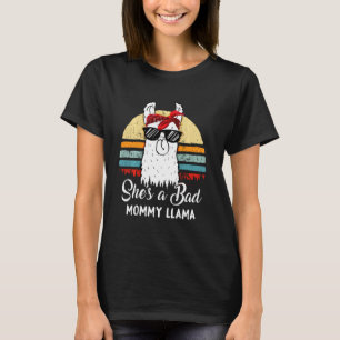 T-shirt Drôle Elle Est Une Mauvaise Maman Llama Maman Mama