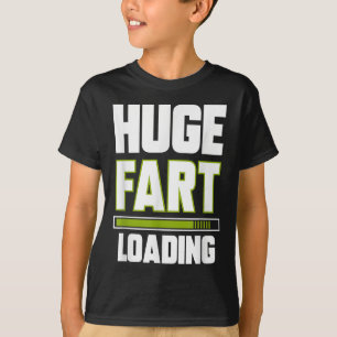 T-shirt Drôle énorme panier Chargement Citation Farted Pla