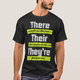 T-shirt Drôle enseignant anglais Grammar Là ils sont