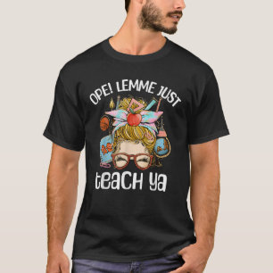T-shirt Drôle Enseignant Du Midwest Ope Lemme Enseigner Ya