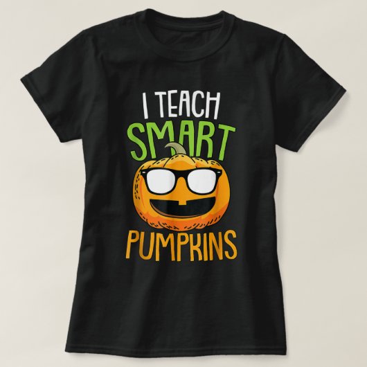 T-shirt Drôle enseignant Halloween Costume I Teach Smart P (Design devant)
