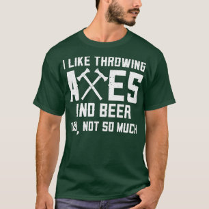 T-shirt Drôle Épouse Ax Et Bière Boire J'Aime Axes A