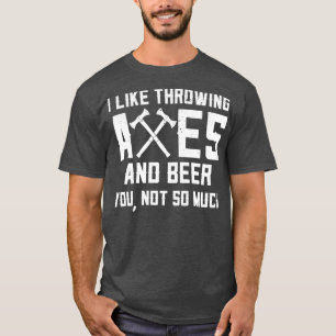 T-shirt Drôle Épouse Ax Et Bière Boire J'Aime Axes A