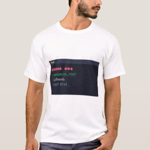 T-shirt drôle Erreur 404 Résolution non trouvée
