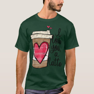 T-shirt Drôle Espresso Cute Café Coeur Je t'aime une latte