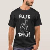 T-shirt Drôle expression de frustration (fausse f-bombe) v (Devant)