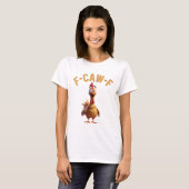T-shirt drôle f caw f poulet (Devant entier)