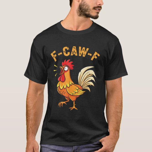 T-shirt Drôle F Caw F Poulet Coq (Devant)