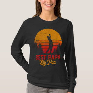 T-shirt Drôle Fête des pères Best Papa By Par Par Golf Lov