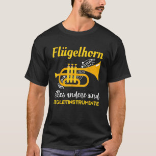 T-shirt Drôle flugelhorn dire, flugelhorn lecteur instrum