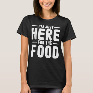 T-shirt Drôle Foodie Sarcastique Plaisanterie Pun Je Suis