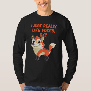 T-shirt Drôle Fox J'Aime Vraiment Foxes Ok