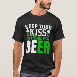 T-shirt Drôle Gardez votre baiser Humour de fête de la St.