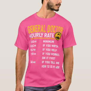 T-shirt Drôle Général Docteur Taux horaire - Général Physi