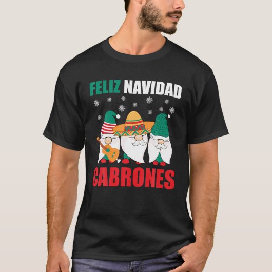 T-shirt Drôle Gnomes de Noël mexicain Feliz Navidad Cabro (Devant)