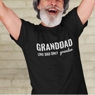T-shirt Drôle GRANDDAD Comme Papa Seulement Grander