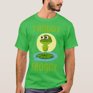T-shirt Drôle Grenouille Troddy Froggy Cute Frog Cadeau