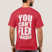 T-shirt Drôle Gym Joke - Flex Cardio (Dos)