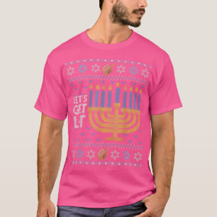 T-shirt Drôle Hanoukka laide doux cadeau juif Lets Obtenir